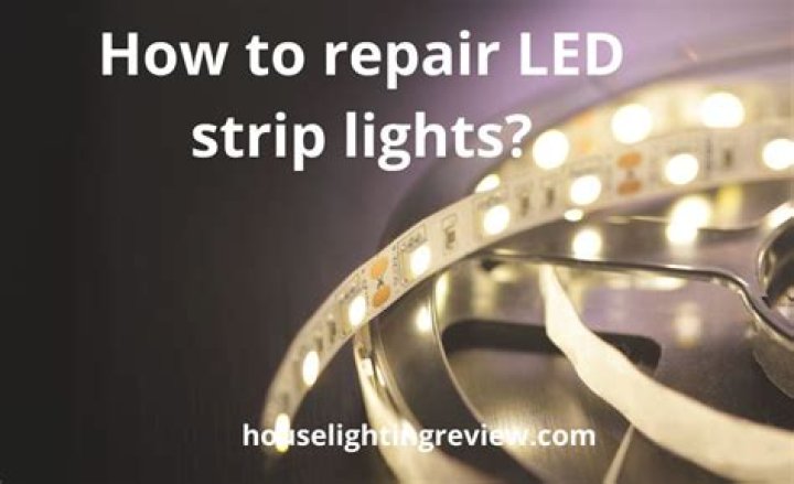 How To Repair Led Strip